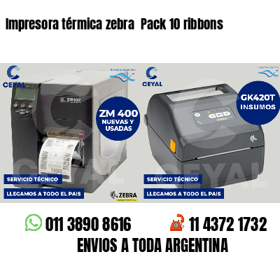Impresora térmica zebra  Pack 10 ribbons