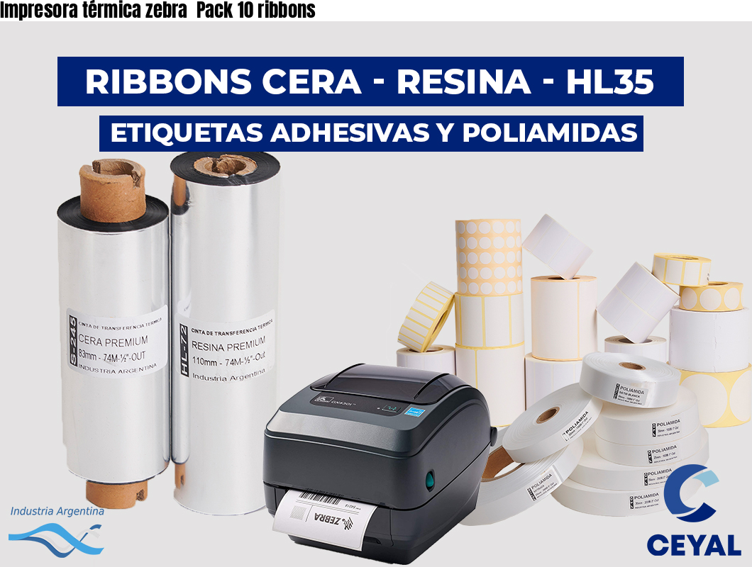 Impresora térmica zebra  Pack 10 ribbons
