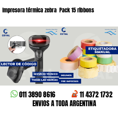 Impresora térmica zebra Pack 15 ribbons