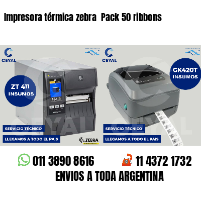Impresora térmica zebra Pack 50 ribbons