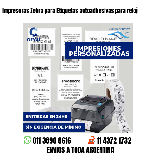 Impresoras Zebra para Etiquetas autoadhesivas para reloj