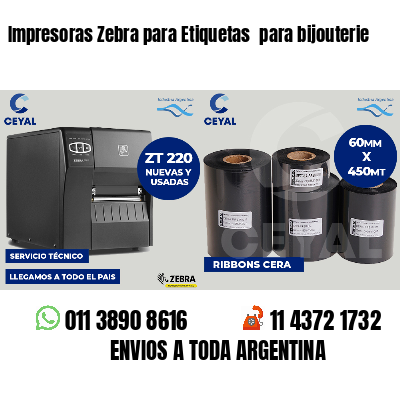 Impresoras Zebra para Etiquetas  para bijouterie
