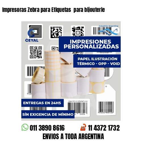 Impresoras Zebra para Etiquetas  para bijouterie