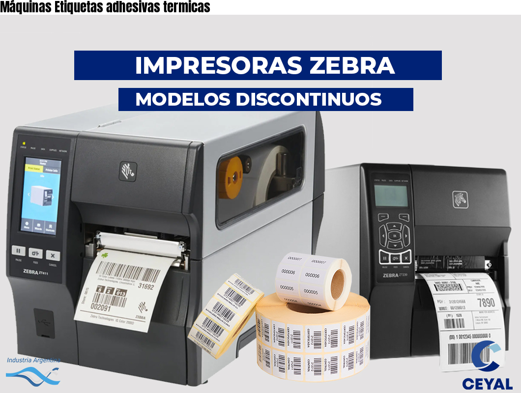 Máquinas Etiquetas adhesivas termicas