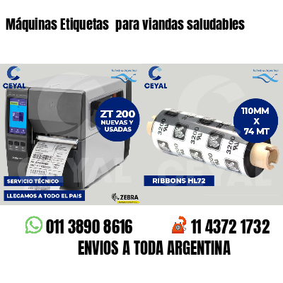 Máquinas Etiquetas para viandas saludables