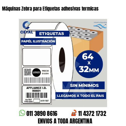 Máquinas Zebra para Etiquetas adhesivas termicas