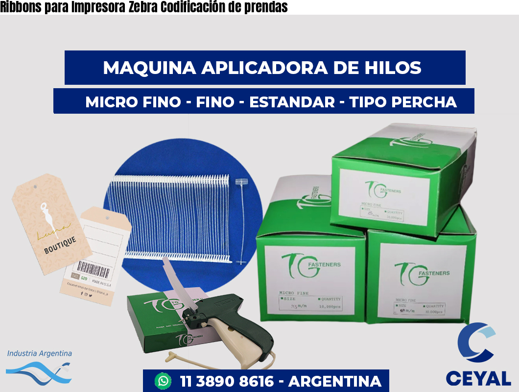 Ribbons para Impresora Zebra Codificación de prendas