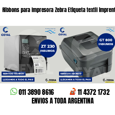 Ribbons para Impresora Zebra Etiqueta textil imprenta