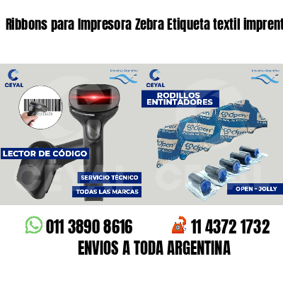 Ribbons para Impresora Zebra Etiqueta textil imprenta