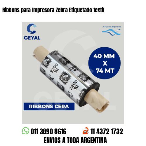 Ribbons para Impresora Zebra Etiquetado textil