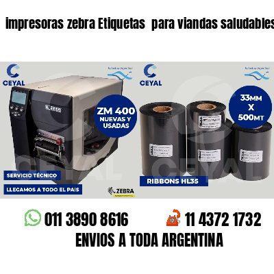 impresoras zebra Etiquetas para viandas saludables