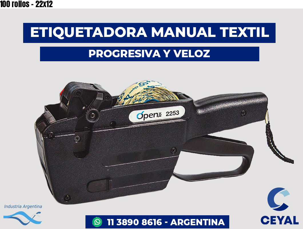 100 rollos - 22x12