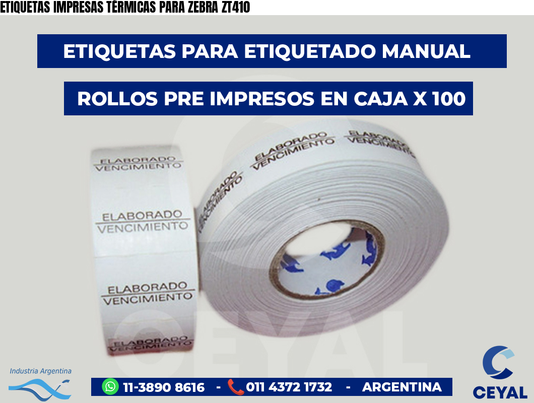 ETIQUETAS IMPRESAS TÉRMICAS PARA ZEBRA ZT410