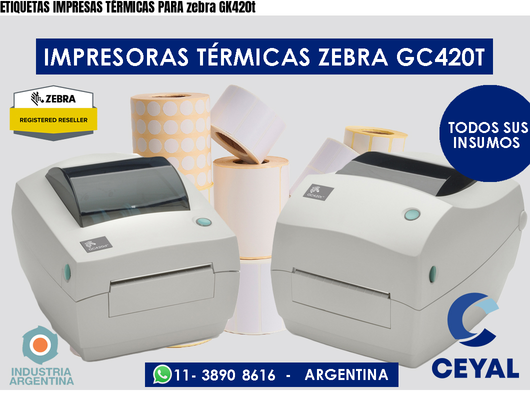 ETIQUETAS IMPRESAS TÉRMICAS PARA zebra GK420t