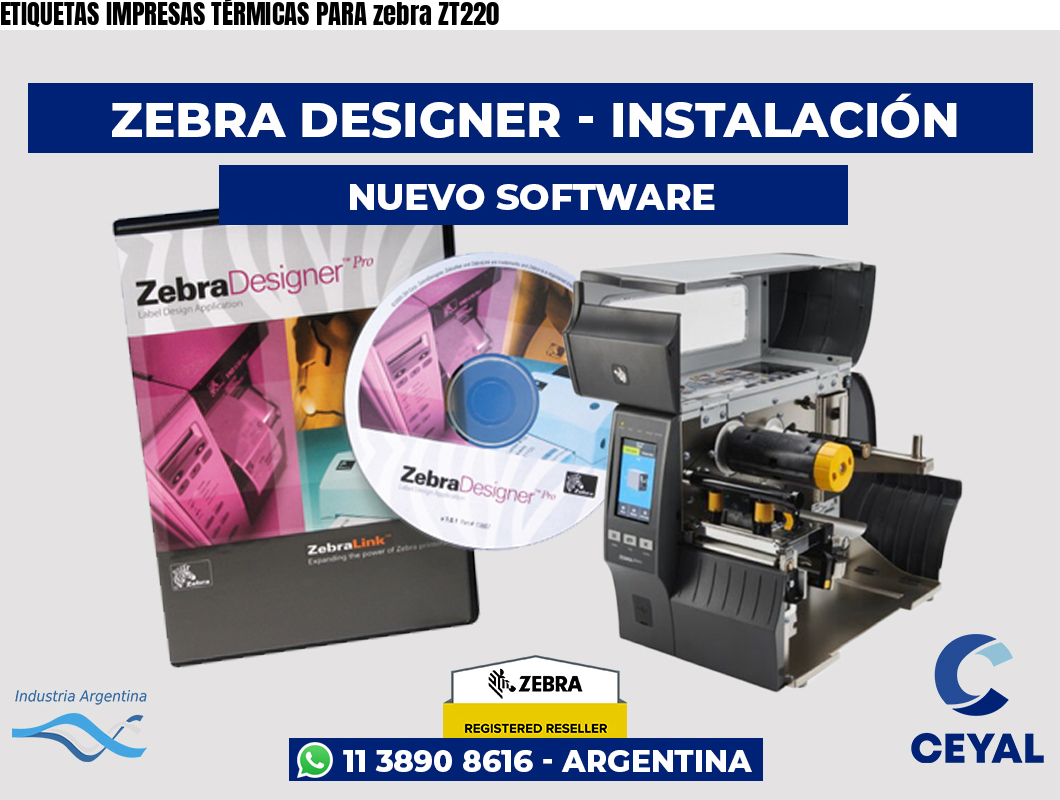 ETIQUETAS IMPRESAS TÉRMICAS PARA zebra ZT220