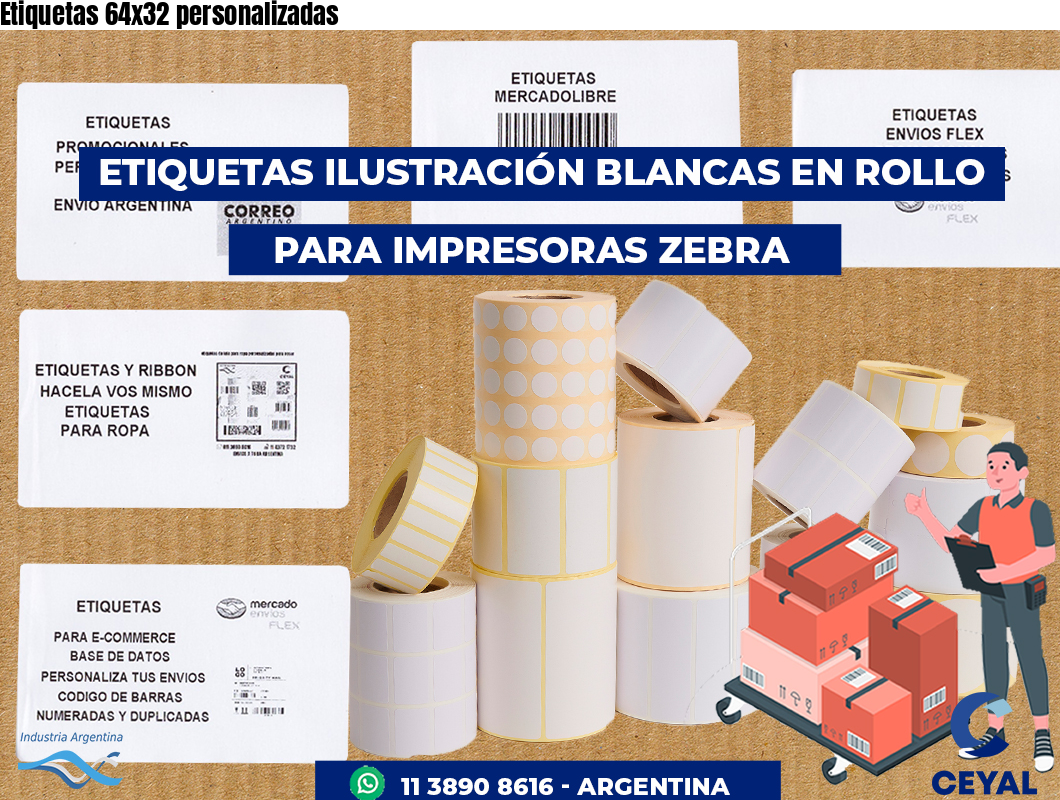 Etiquetas 64x32 personalizadas