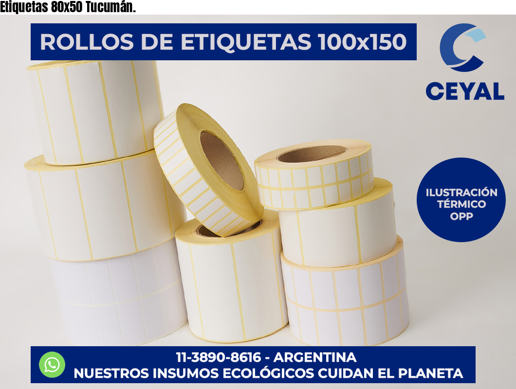 Etiquetas 80x50 Tucumán.