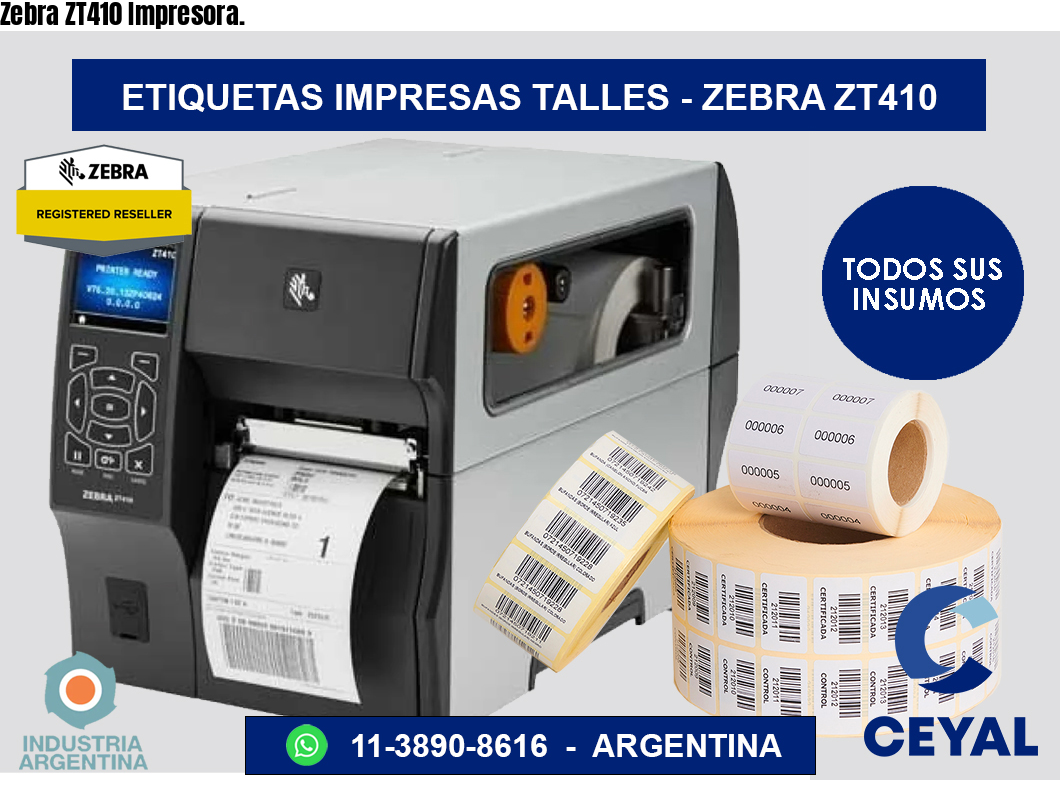 Zebra ZT410 Impresora.