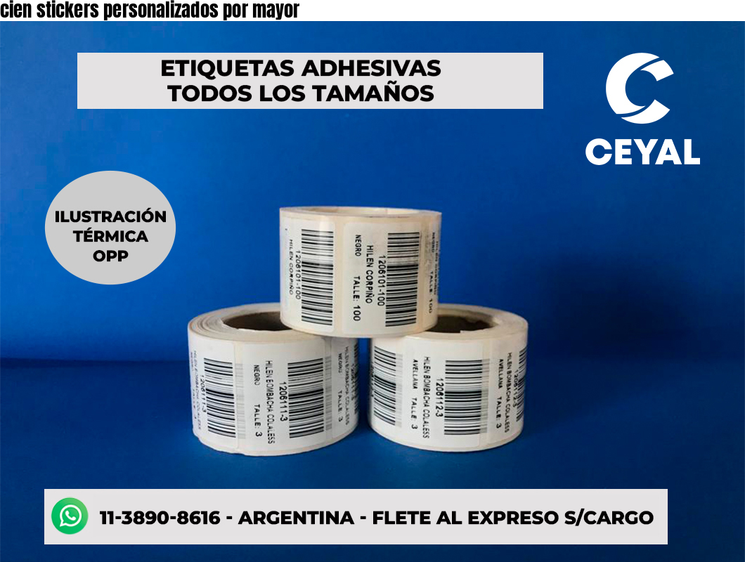 cien stickers personalizados por mayor