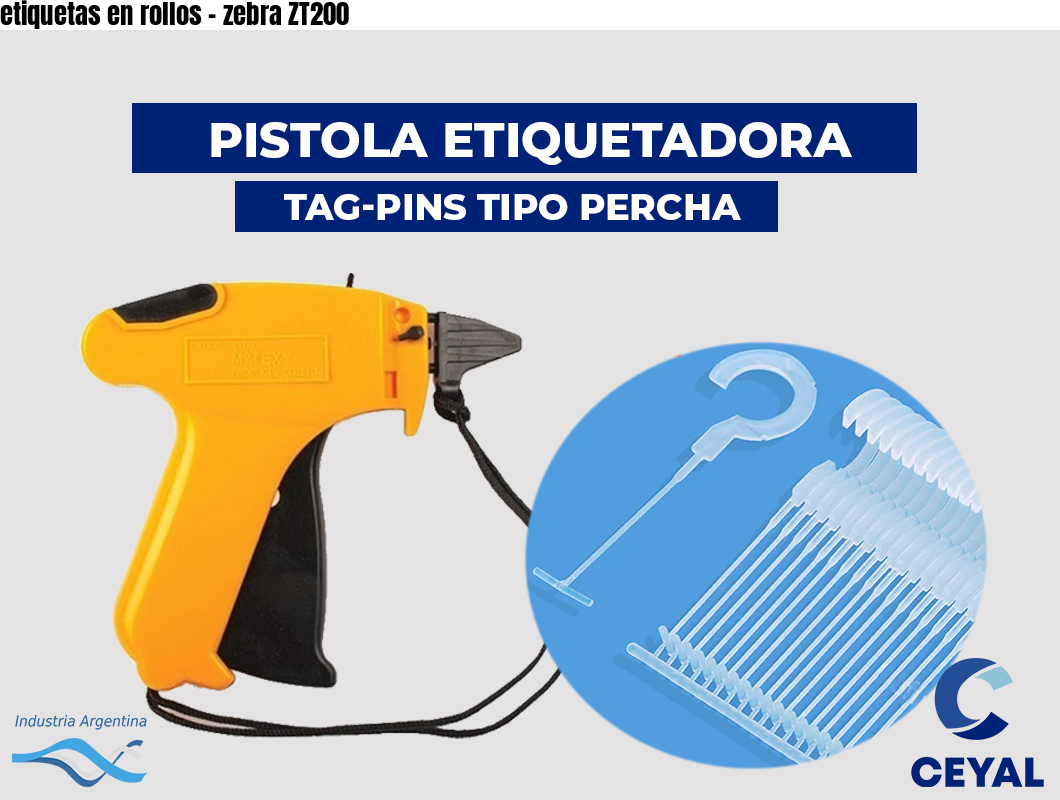 etiquetas en rollos - zebra ZT200