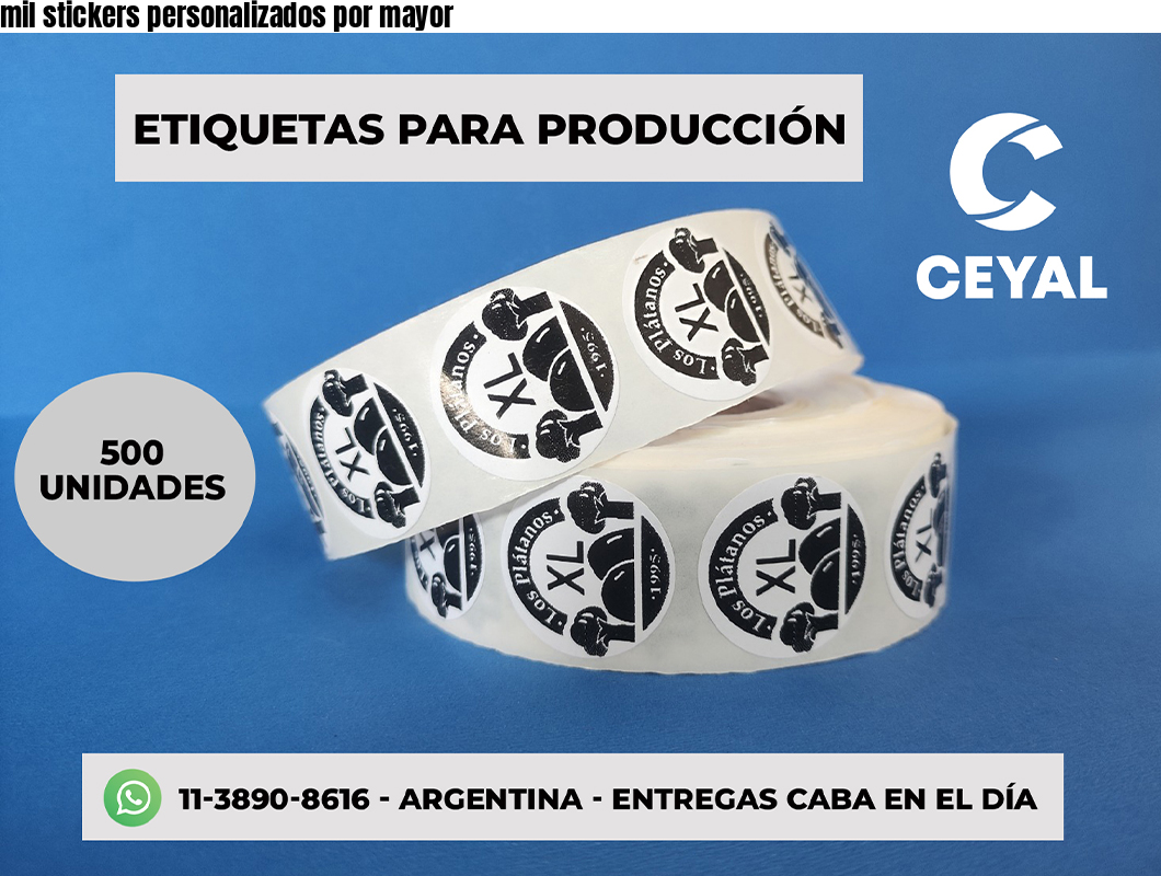 mil stickers personalizados por mayor