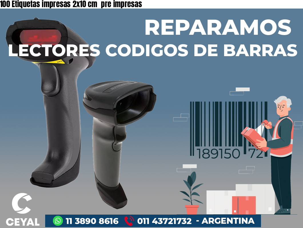 100 Etiquetas impresas 2x10 cm  pre impresas