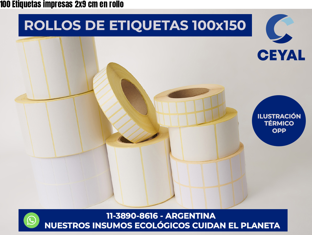 100 Etiquetas impresas 2×9 cm en rollo