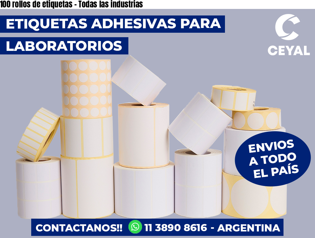 100 rollos de etiquetas - Todas las industrias
