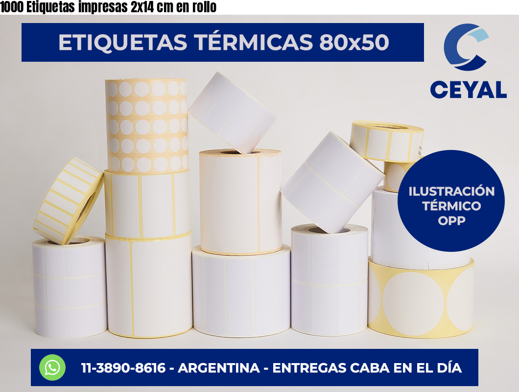 1000 Etiquetas impresas 2×14 cm en rollo