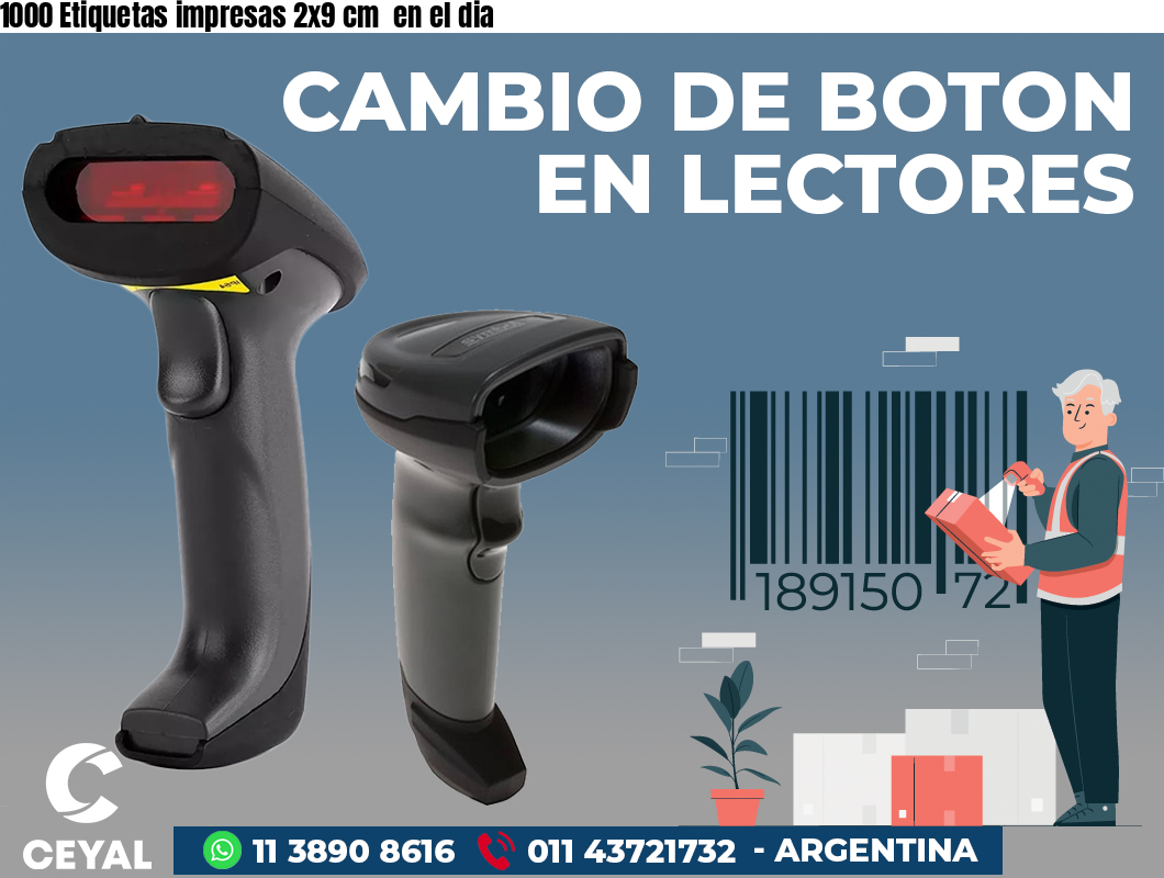1000 Etiquetas impresas 2x9 cm en el dia