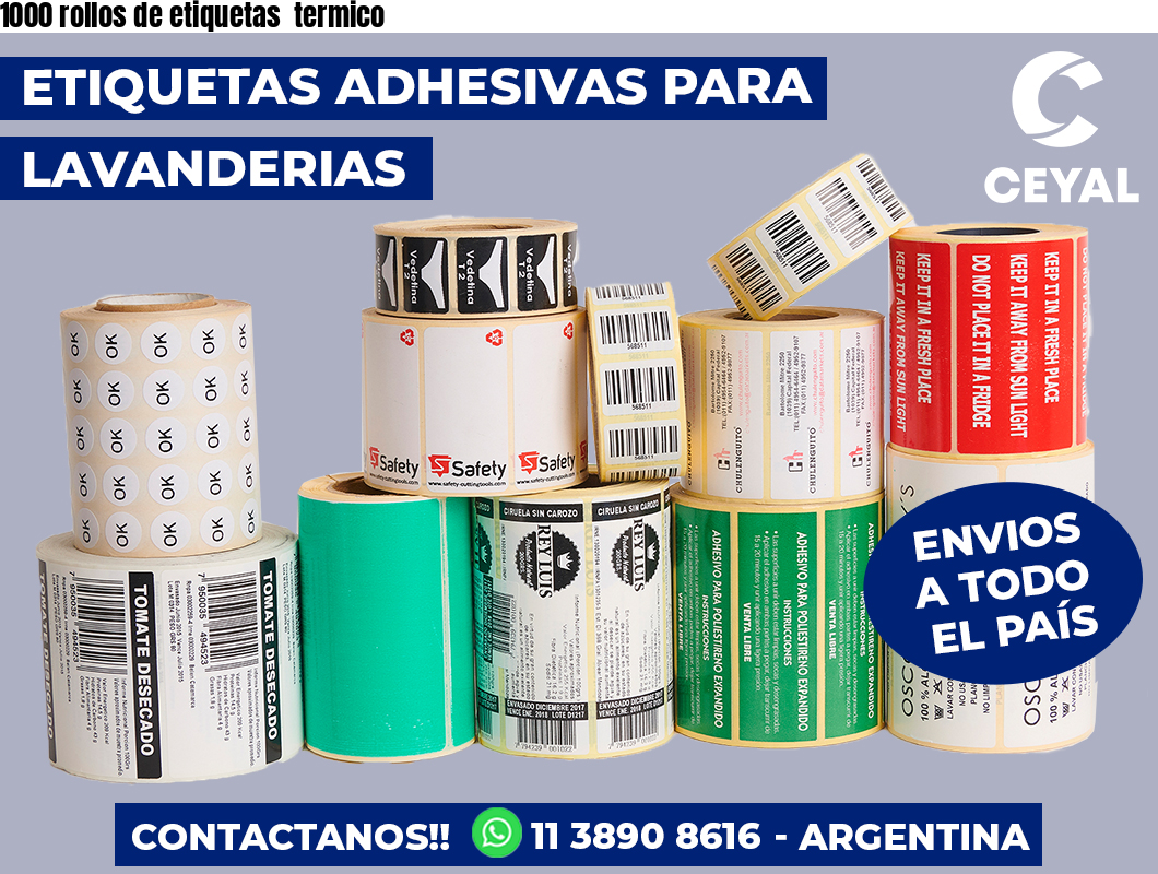 1000 rollos de etiquetas termico