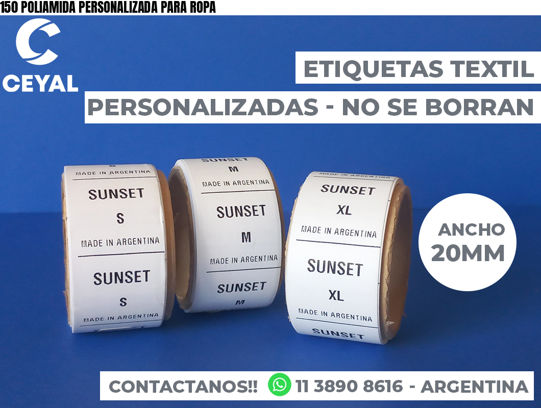 150 POLIAMIDA PERSONALIZADA PARA ROPA