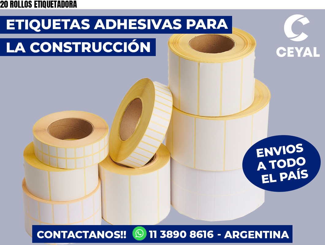 20 ROLLOS ETIQUETADORA