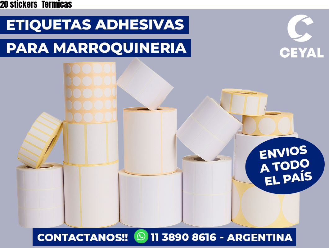 20 stickers  Termicas