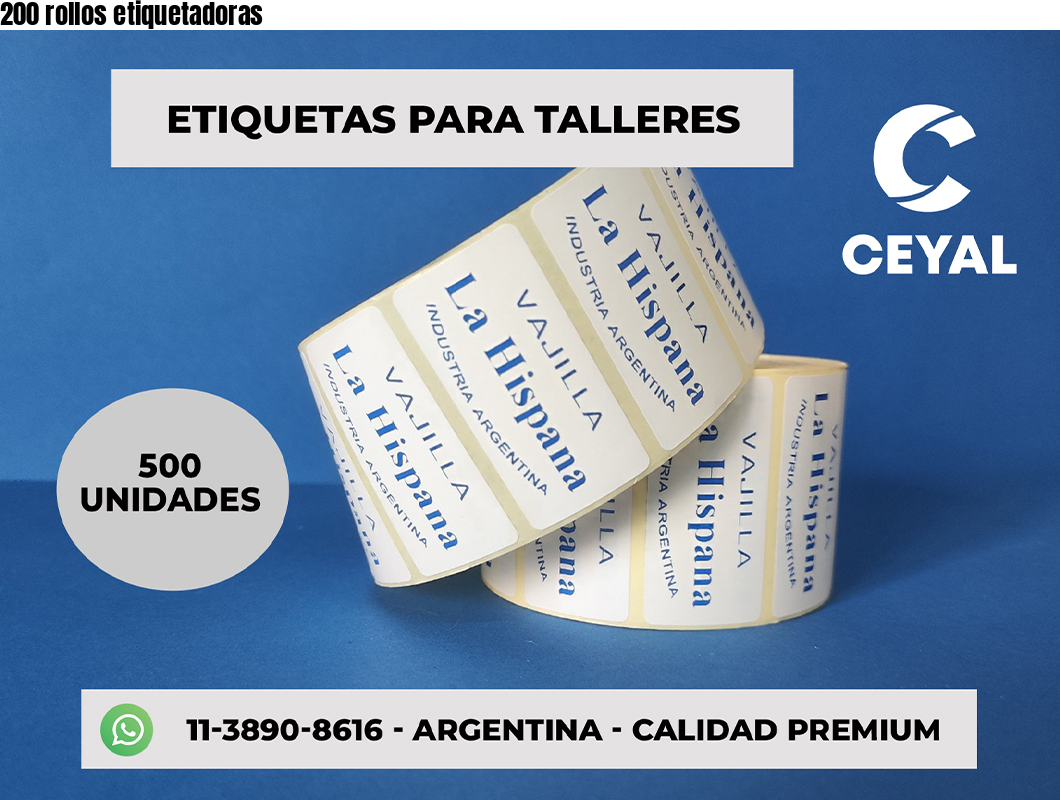 200 rollos etiquetadoras