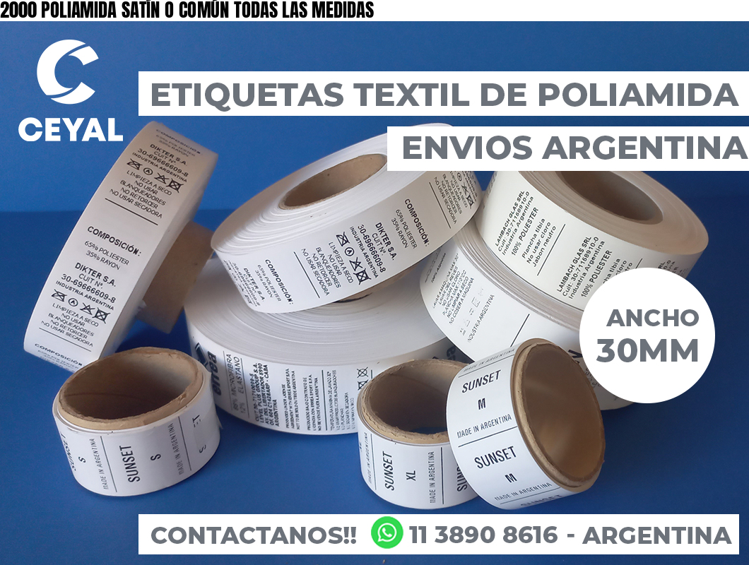 2000 POLIAMIDA SATÍN O COMÚN TODAS LAS MEDIDAS