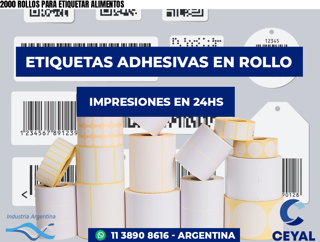 2000 ROLLOS PARA ETIQUETAR ALIMENTOS
