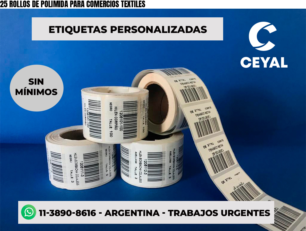 25 ROLLOS DE POLIMIDA PARA COMERCIOS TEXTILES