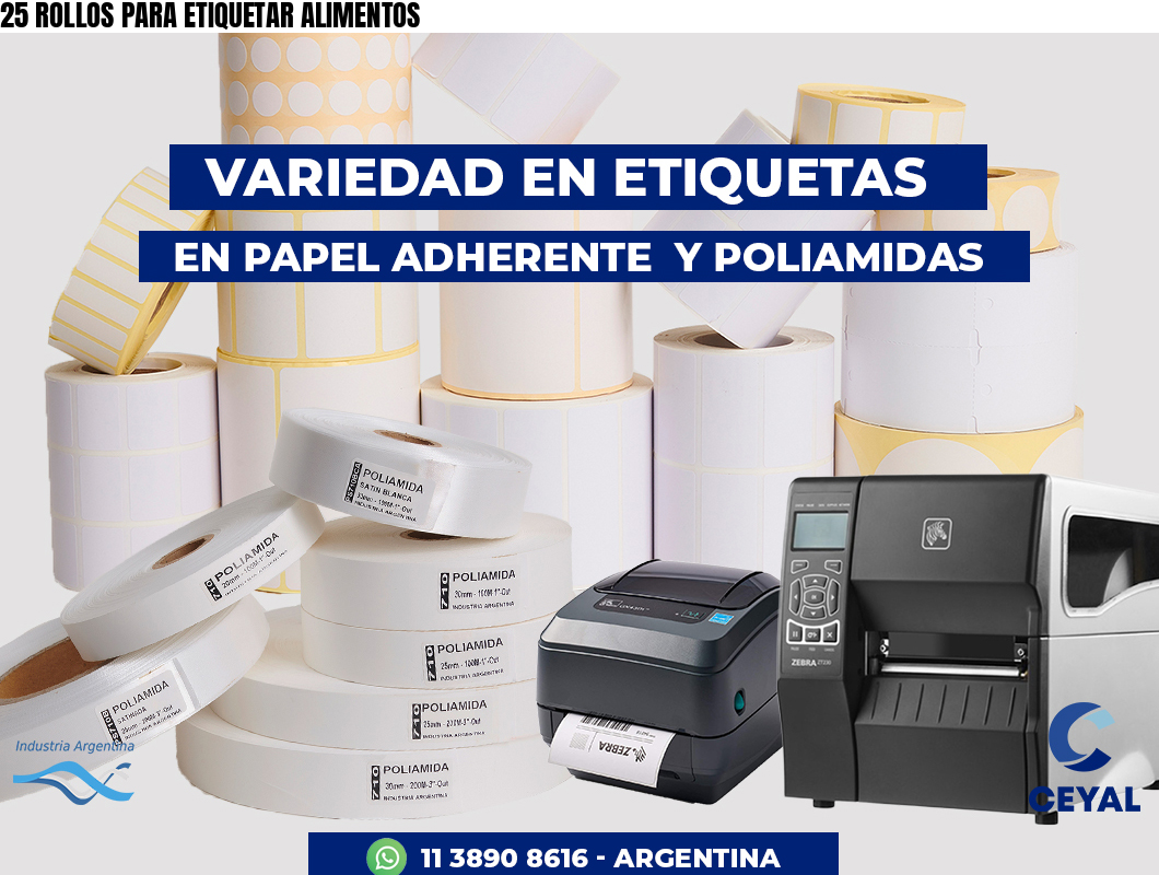 25 ROLLOS PARA ETIQUETAR ALIMENTOS