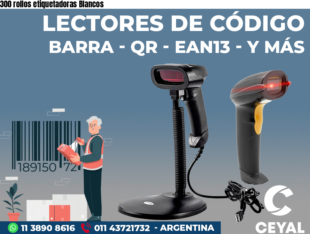300 rollos etiquetadoras Blancos