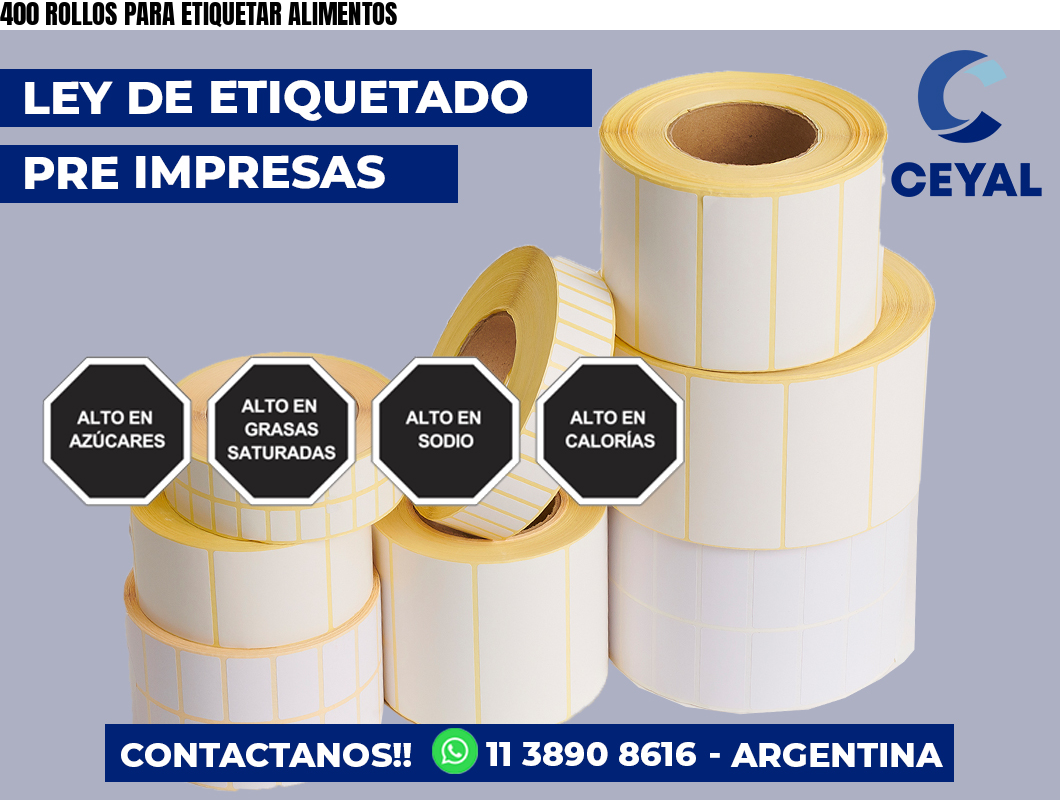 400 ROLLOS PARA ETIQUETAR ALIMENTOS