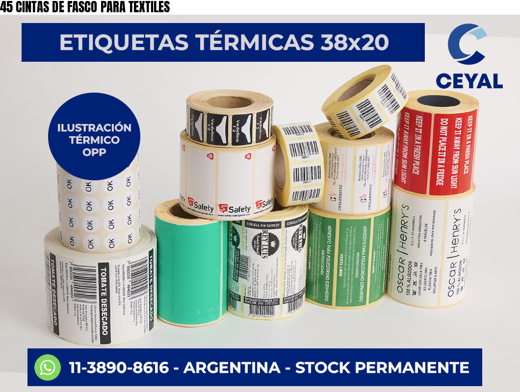 45 CINTAS DE FASCO PARA TEXTILES