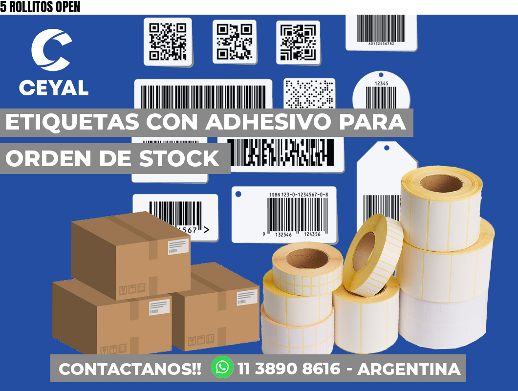 5 ROLLITOS OPEN