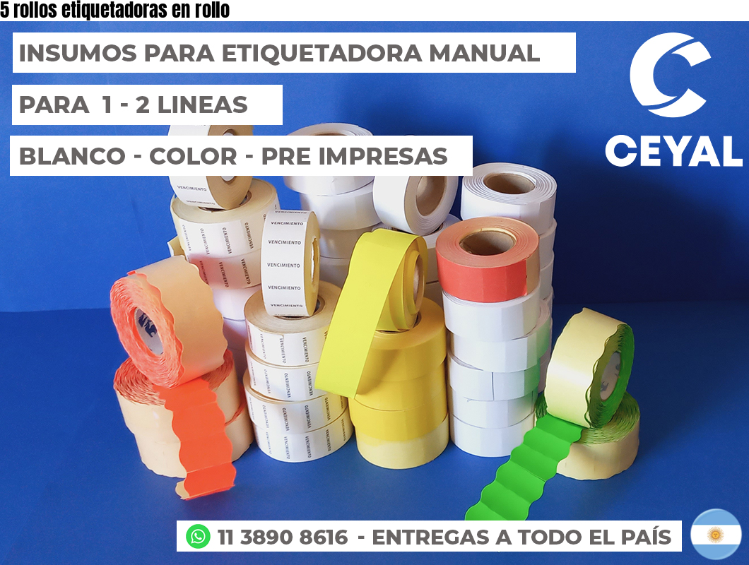 5 rollos etiquetadoras en rollo