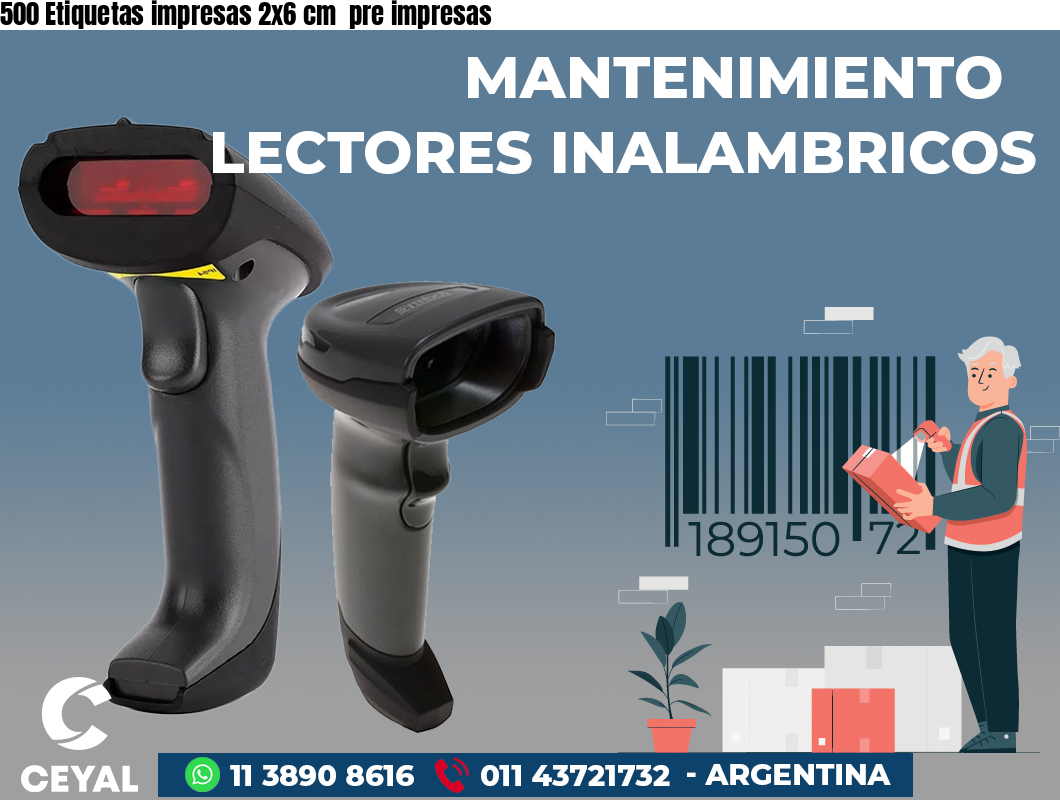 500 Etiquetas impresas 2x6 cm  pre impresas