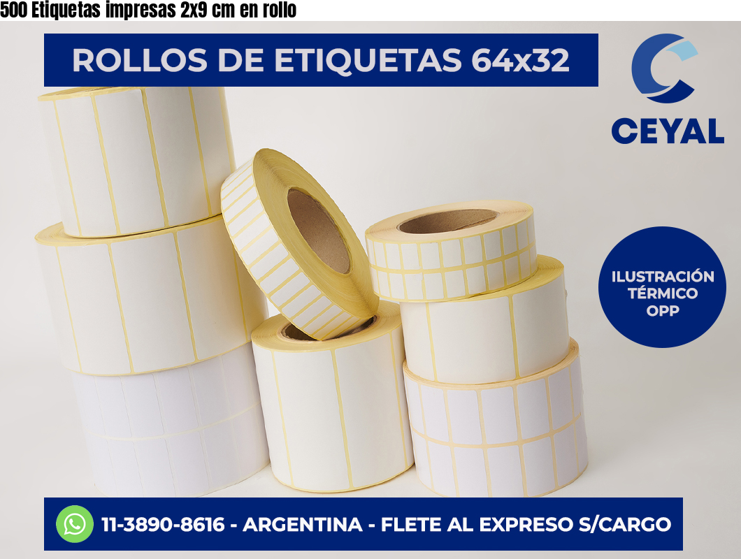 500 Etiquetas impresas 2×9 cm en rollo