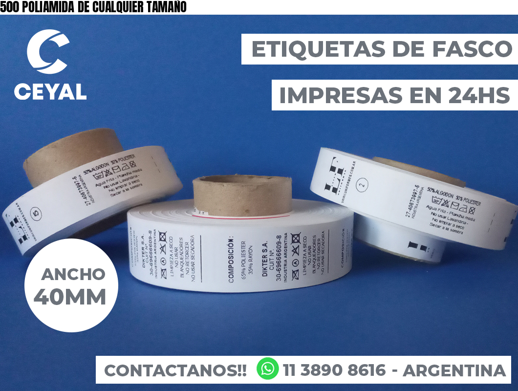 500 POLIAMIDA DE CUALQUIER TAMAÑO