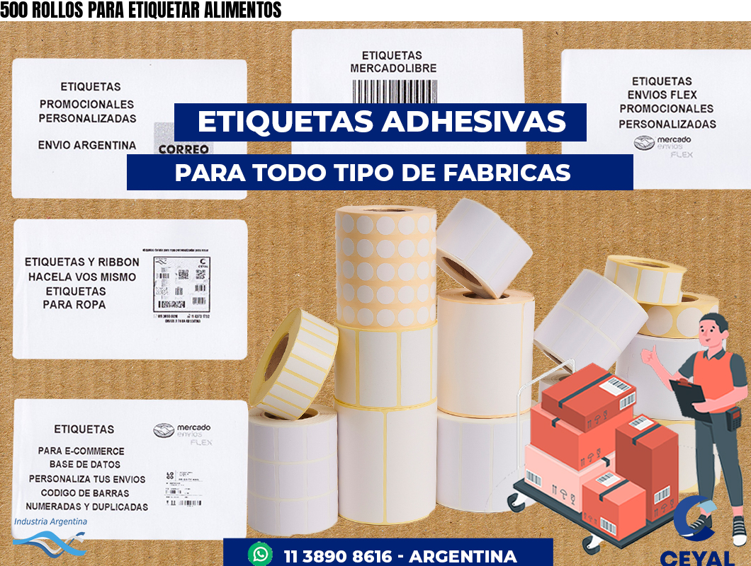 500 ROLLOS PARA ETIQUETAR ALIMENTOS