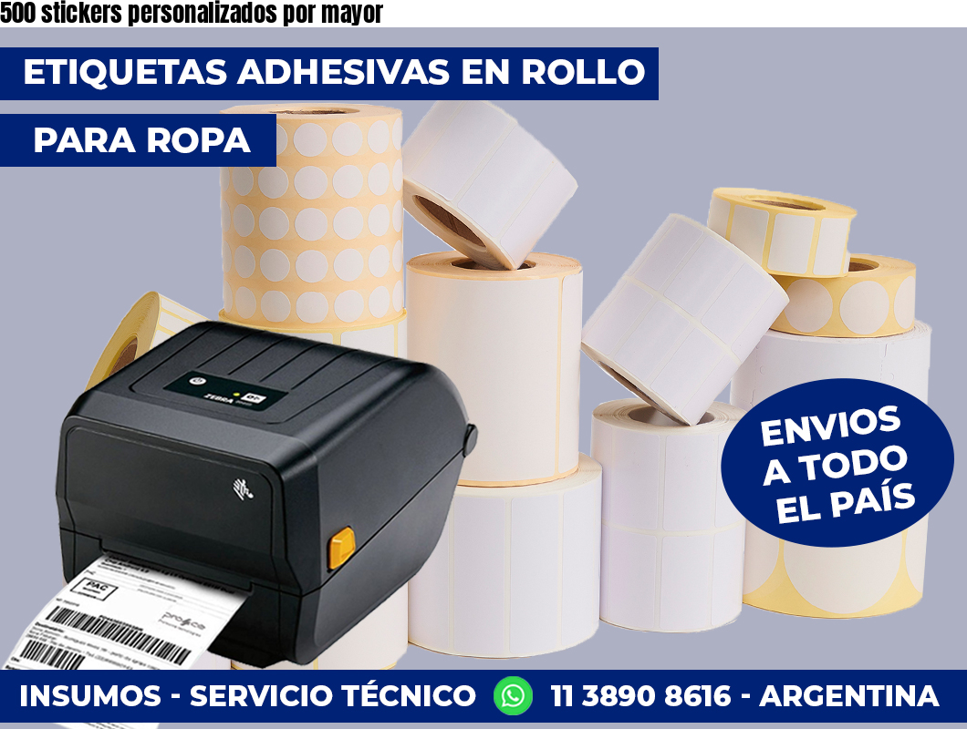 500 stickers personalizados por mayor