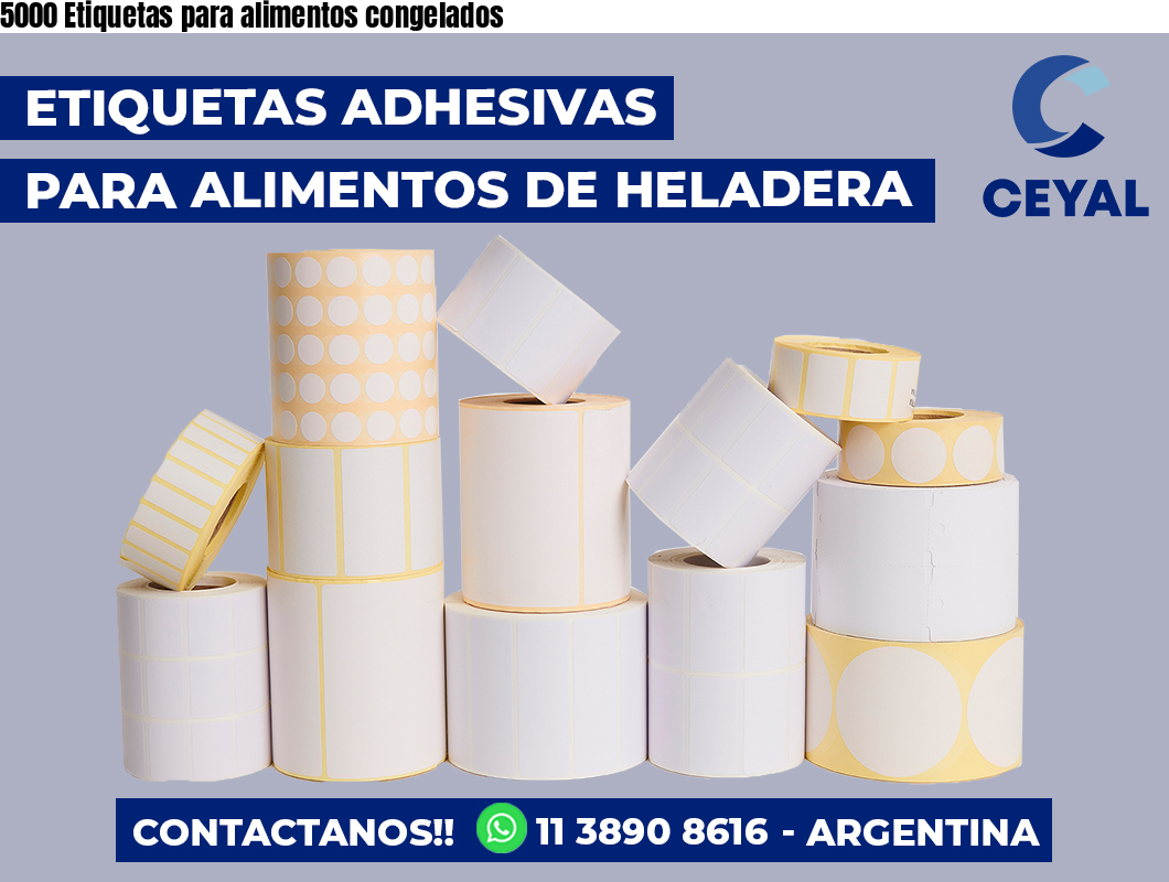 5000 Etiquetas para alimentos congelados